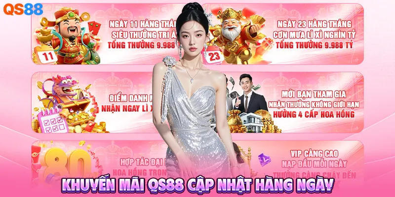 Khuyến mãi QS88 cập nhật hàng ngày